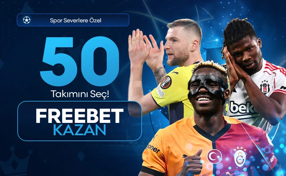 freebet kampanyası 
